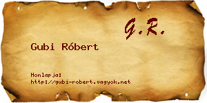 Gubi Róbert névjegykártya